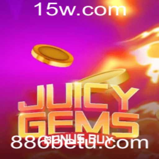 Explorando o Fascinante Mundo do JuicyGemsBonusBuy com 886bet