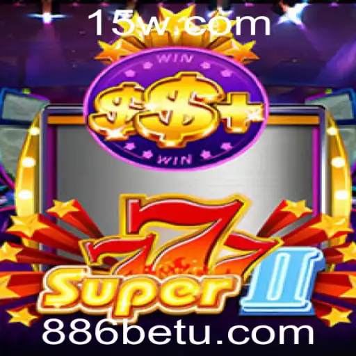 Descubra Super777II: O Novo Fenômeno do Cassino com 886bet